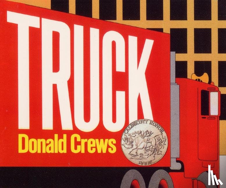 Crews, Donald - Crews, D: Truck Board Book