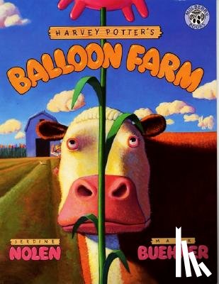 Nolen, Jerdine - Harvey Potter's Balloon Farm