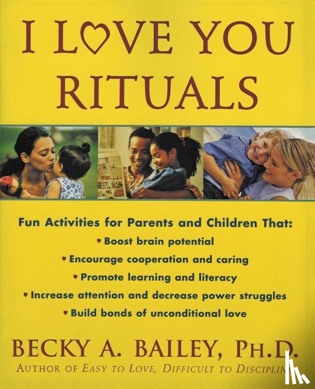Bailey, Becky A PhD. - I Love You Rituals