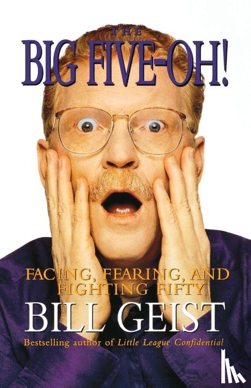 Geist, William - The Big Five-Oh!