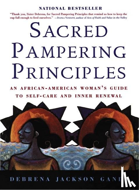 Gandy, Debrena Jackson - Sacred Pampering Principles