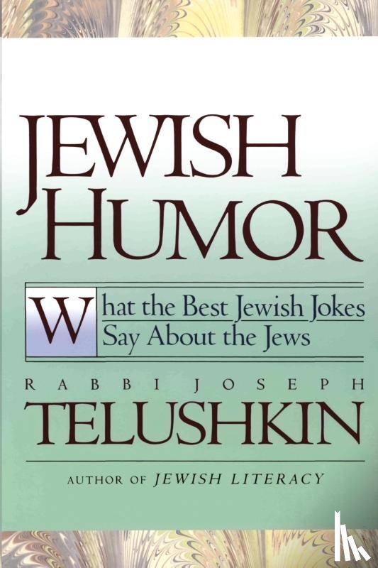Telushkin, Rabbi Joseph - Jewish Humour