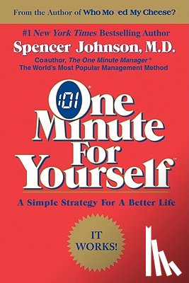Spencer Johnson, M.D. - One Minute for Yourself