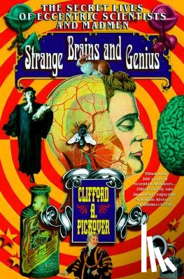 Pickover, Clifford A - Strange Brains and Genius