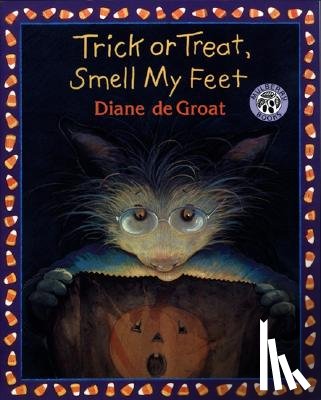 Groat, Diane De - Trick or Treat, Smell My Feet
