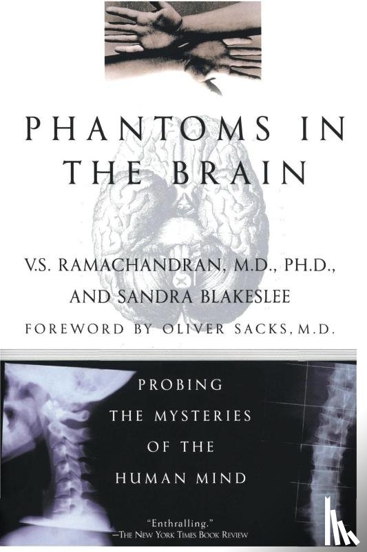 Ramachandran, V. S., Blakeslee, Sandra - Phantoms in the Brain