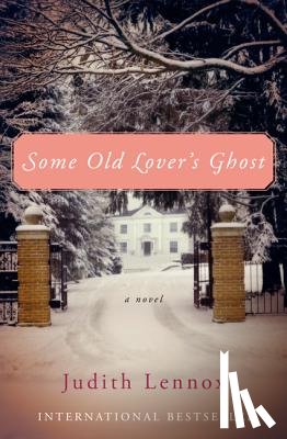 Lennox, Judith - Some Old Lover's Ghost