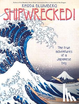 Blumberg, Rhoda - Shipwrecked!