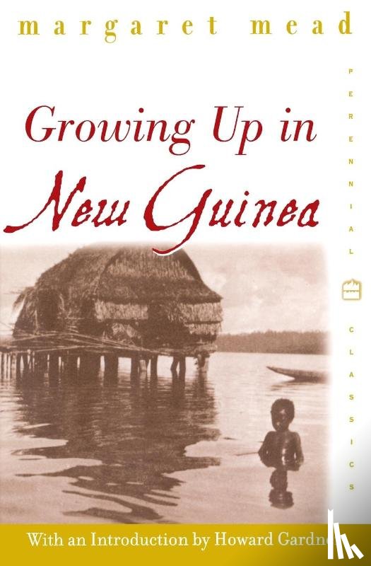 Mead, Margaret - Growing Up in New Guinea