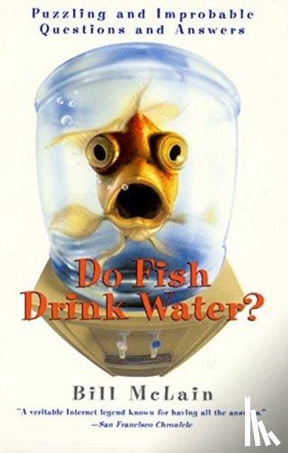 McLain, Bill - Do Fish Drink Water?