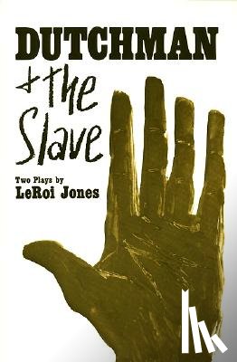 Jones, L. - The Dutchman and the Slave
