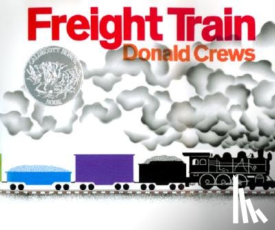 Crews, Donald - Freight Train