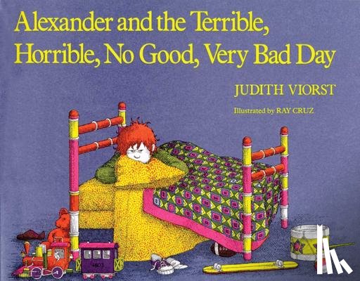 Viorst, Judith - Alexander and the Terrible, Horrible, No Good, Very Bad Day