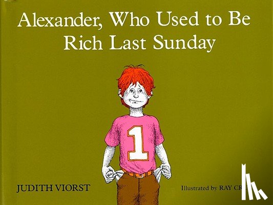 Viorst, Judith - Alexander, Who Used to Be Rich Last Sunday