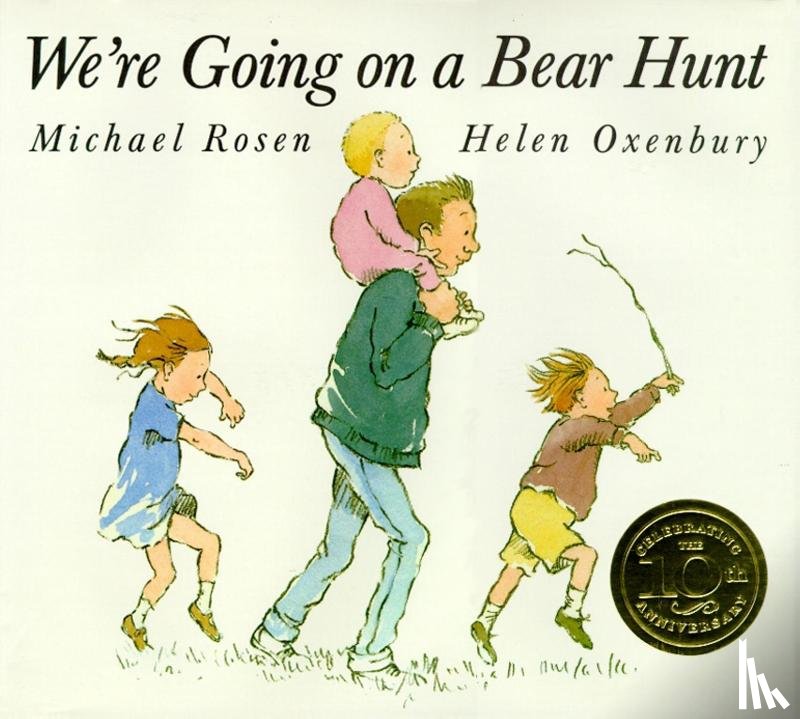Rosen, Michael - WERE GOING ON A BEAR HUNT