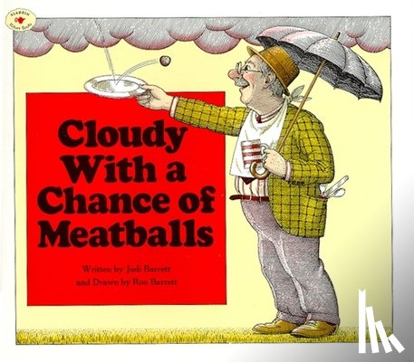 Barrett, Judi - Cloudy with a Chance of Meatballs