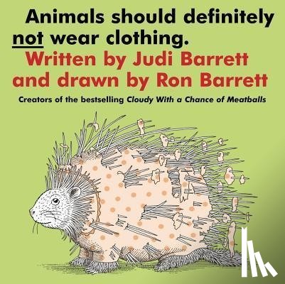 Barrett, Judi - ANIMALS SHOULD DEFINITELY NOT