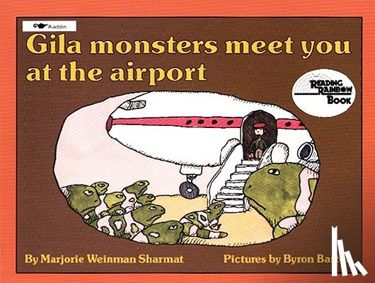 Sharmat, Marjorie Weinman - Gila Monsters Meet You at the Airport