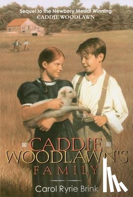 Brink, Carol Ryrie - Caddie Woodlawn's Family