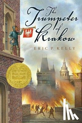 Kelly, Eric P. - The Trumpeter of Krakow