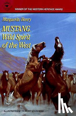 Henry, Marguerite - Mustang: Wild Spirit of the West