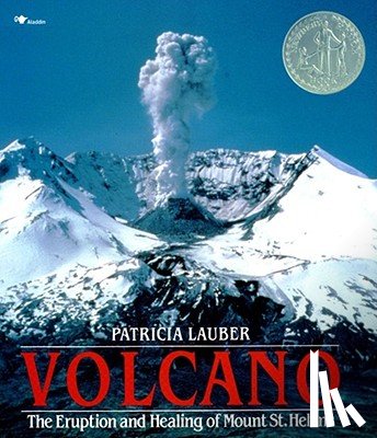 Lauber, Patricia - Volcano: The Eruption and Healing of Mount St. Helens