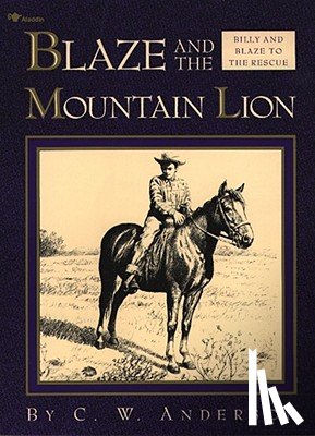 Anderson, C. W. - Blaze and the Mountain Lion