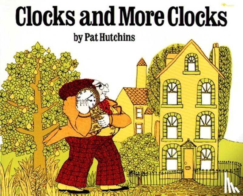 Hutchins, Pat - Hutchins, P: CLOCKS & MORE CLOCKS