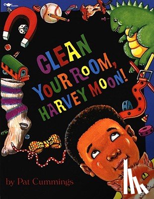 Cummings, Pat - Clean Your Room, Harvey Moon!