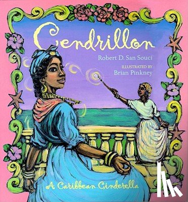 San Souci, Robert D. - Cendrillon: A Caribbean Cinderella