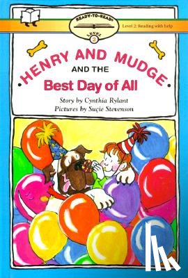 Rylant, Cynthia - Henry and Mudge and the Best Day of All: Ready-To-Read Level 2