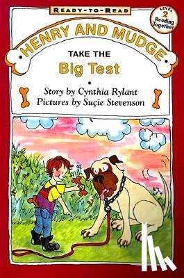 Rylant, Cynthia - Henry and Mudge Take the Big Test: Ready-To-Read Level 2