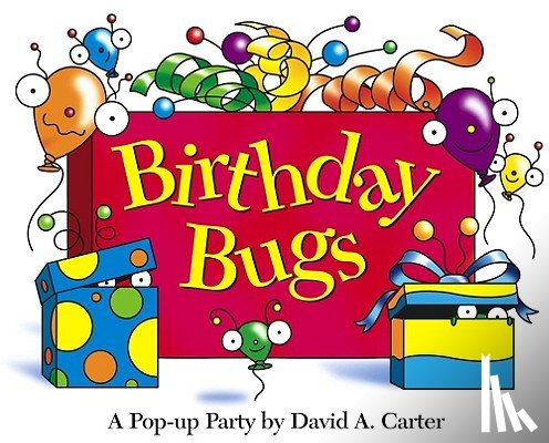 Carter, David A. - Birthday Bugs: A Pop-Up Party [With Party Hat]