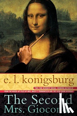 Konigsburg, E. L. - The Second Mrs. Gioconda