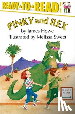 Howe, James - Pinky and Rex: Ready-To-Read Level 3