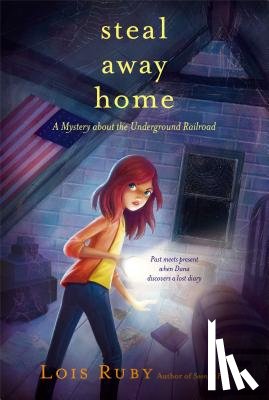 Ruby, Lois - Steal Away Home