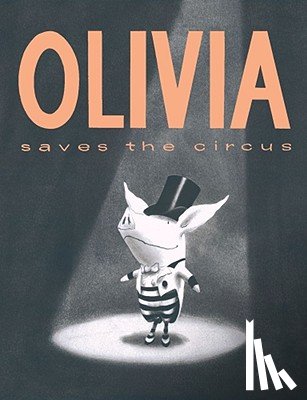 Falconer, Ian - Olivia Saves the Circus