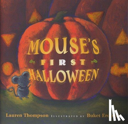 Thompson, Lauren - Mouse's First Halloween
