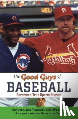 Egan, Terry - Good Guys of Baseball