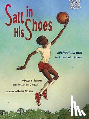 Jordan, Deloris - Salt in His Shoes: Michael Jordan in Pursuit of a Dream