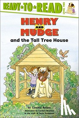 Rylant, Cynthia - Henry and Mudge and the Tall Tree House: Ready-To-Read Level 2