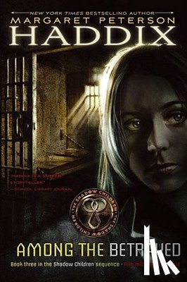 Haddix, Margaret Peterson - Among the Betrayed