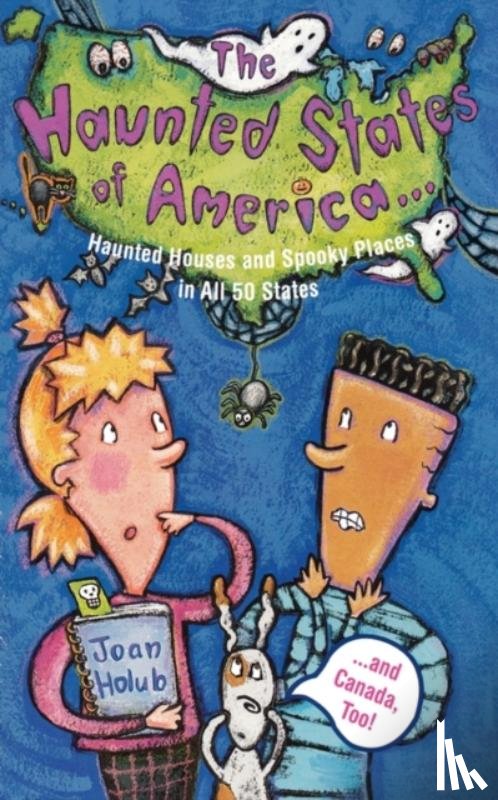 Holub, Joan - Haunted States of America