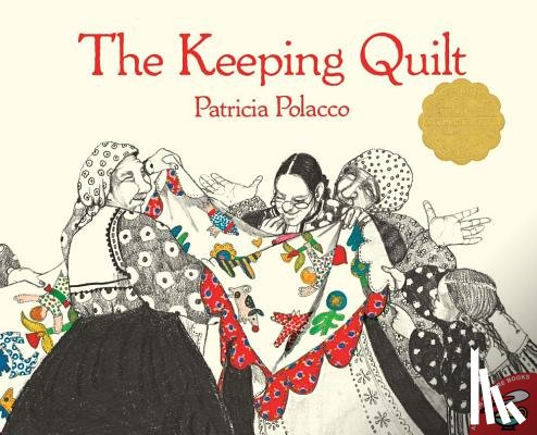 Polacco, Patricia - The Keeping Quilt