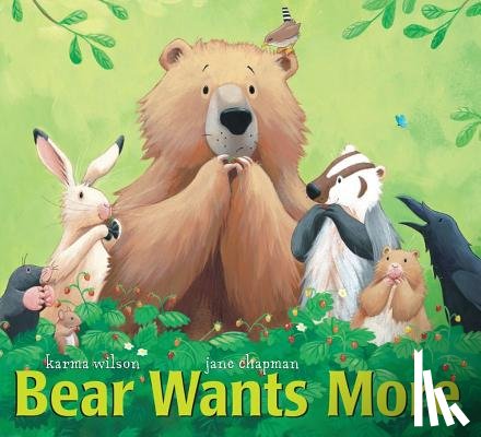 Wilson, Karma - Bear Wants More