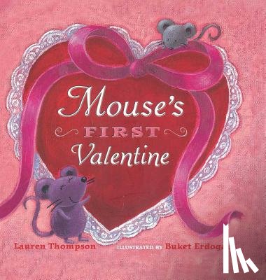 Thompson, Lauren - Mouse's First Valentine