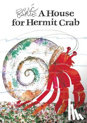 Carle, Eric - A House for Hermit Crab