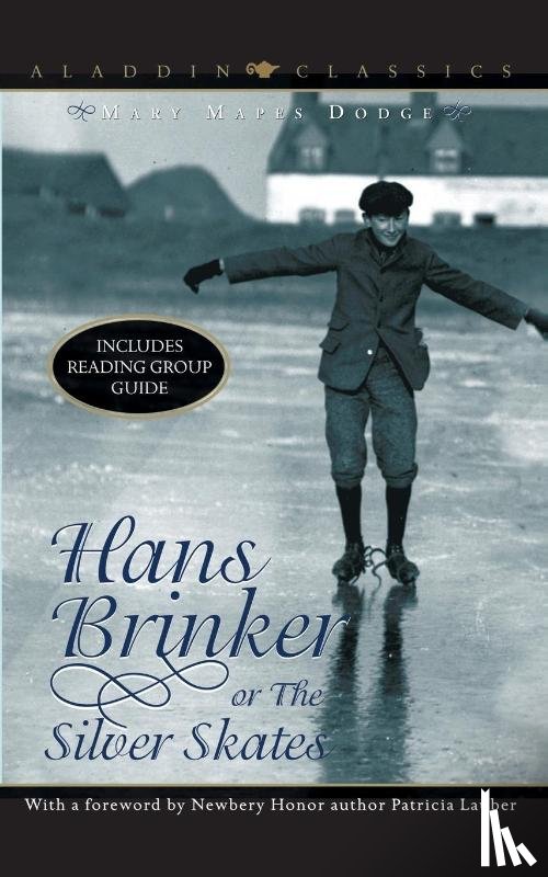 Dodge, Mary Mapes - Hans Brinker or the Silver Skates