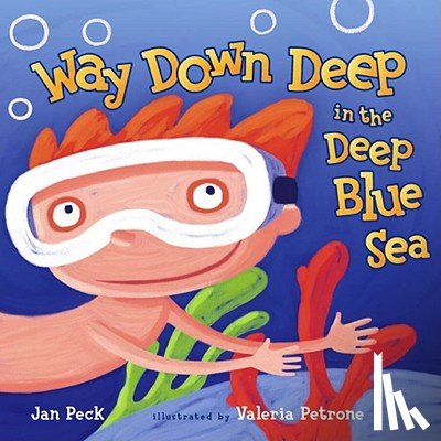 Peck, Jan - WAY DOWN DEEP IN THE DEEP BLUE
