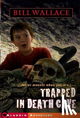 Wallace, Bill - Trapped in Death Cave